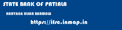 STATE BANK OF PATIALA  HARYANA HISAR BARWALA   ifsc code